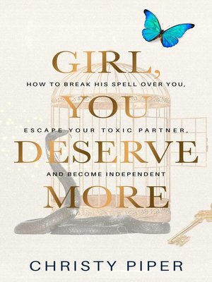 cover image of Girl, You Deserve More